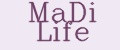 MaDi Life