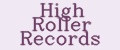 High Roller Records