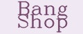 Bang Shop