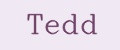 Tedd