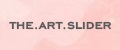 THE.ART.SLIDER