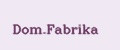 Dom.Fabrika