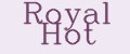 Royal Hot