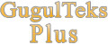 GugulTeks Plus