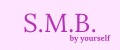 S.M.B. by yourself