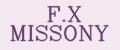 F.X MISSONY