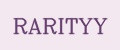 RARITYY