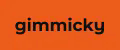Gimmicky