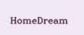 HomeDream