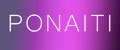 PONAITI