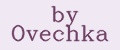 by Ovechka