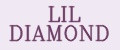 LIL DIAMOND