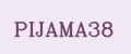 PIJAMA38