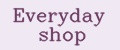 EveryDay Shop