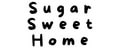 Sugar Sweet Home
