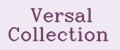 Versal collection