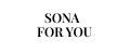 SONA FOR YOU