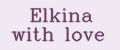 Elkina with love