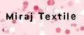 MIRAJ Textile