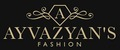 AYVAZYAN’S FASHION