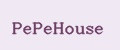 PePeHouse