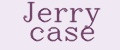 Jerry case