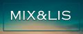 Mix&Lis