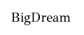 BigDream