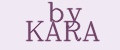 by KARA