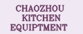 CHAOZHOU KITCHEN EQUIPTMENT
