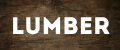 LUMBER