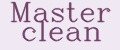 Master clean