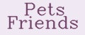 Pets Friends