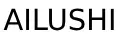 AILUSHI