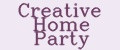 Creative Home Party