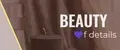 BEAUTY of details