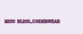 MISS BLISS_UNDERWEAR