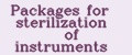 Packages for sterilization of instruments