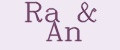 Ra&An