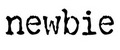 newbie