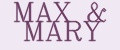 MAX&MARY