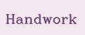 Handwork