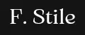 F. Stile