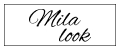Mila look