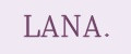 LANA.