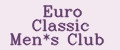 Euro Classic Men*s Club