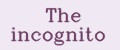 The incognito