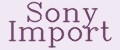 Sony Import