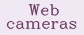 Web cameras