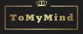 ToMyMind